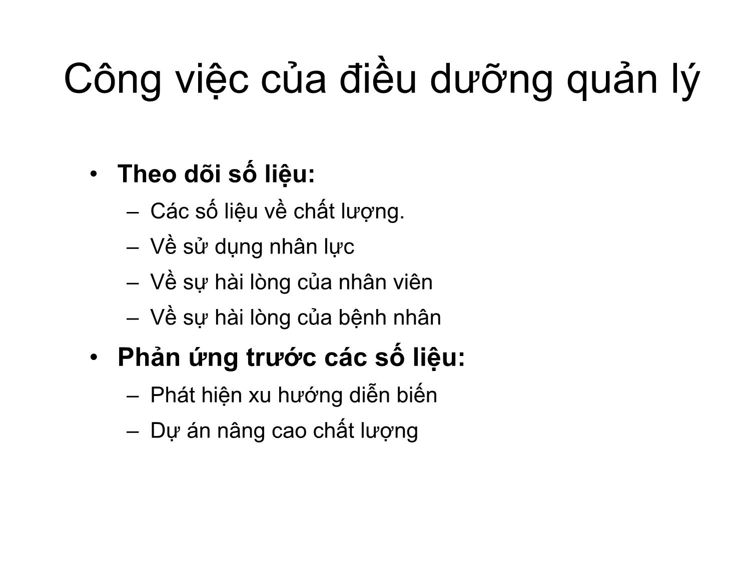 Bài giảng Vai trò của điều dưỡng quản lý - Tạo nên một môi trường làm việc lành mạnh trang 4