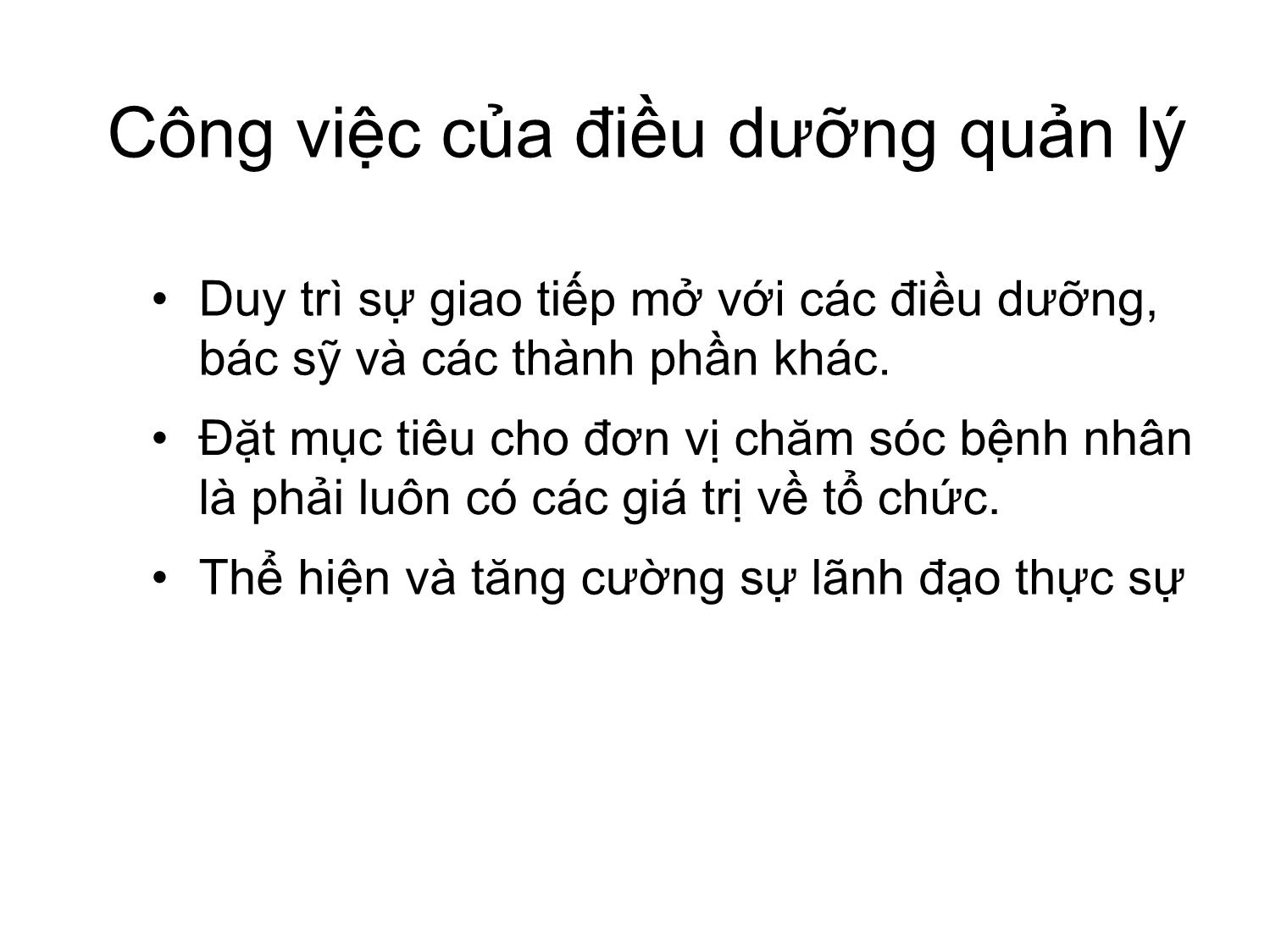 Bài giảng Vai trò của điều dưỡng quản lý - Tạo nên một môi trường làm việc lành mạnh trang 5