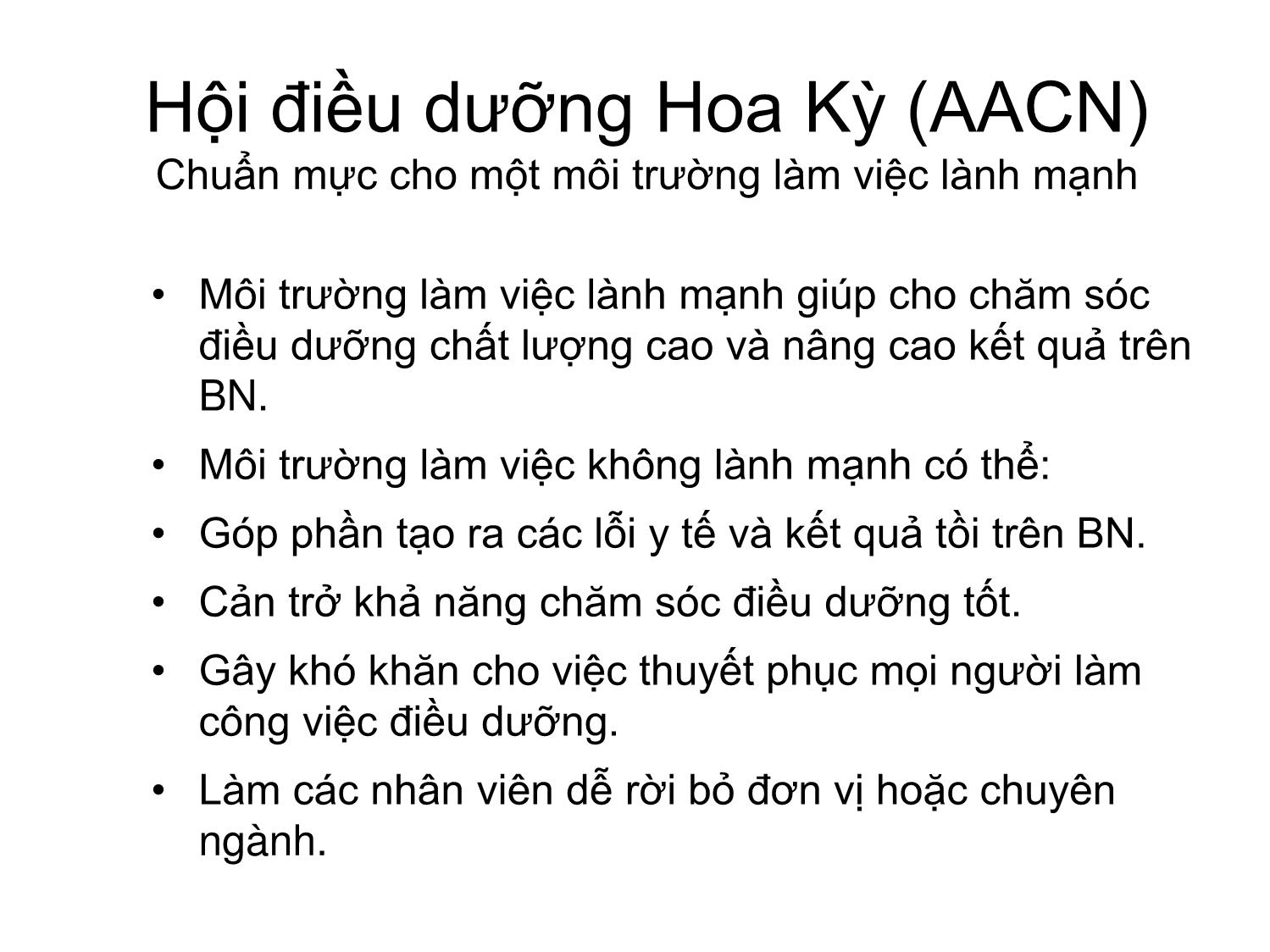 Bài giảng Vai trò của điều dưỡng quản lý - Tạo nên một môi trường làm việc lành mạnh trang 6