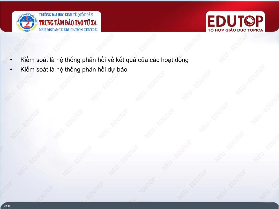 Bài giảng Quản lí - Bài 6: Chức năng kiểm soát - Phan Kim Chiến trang 10