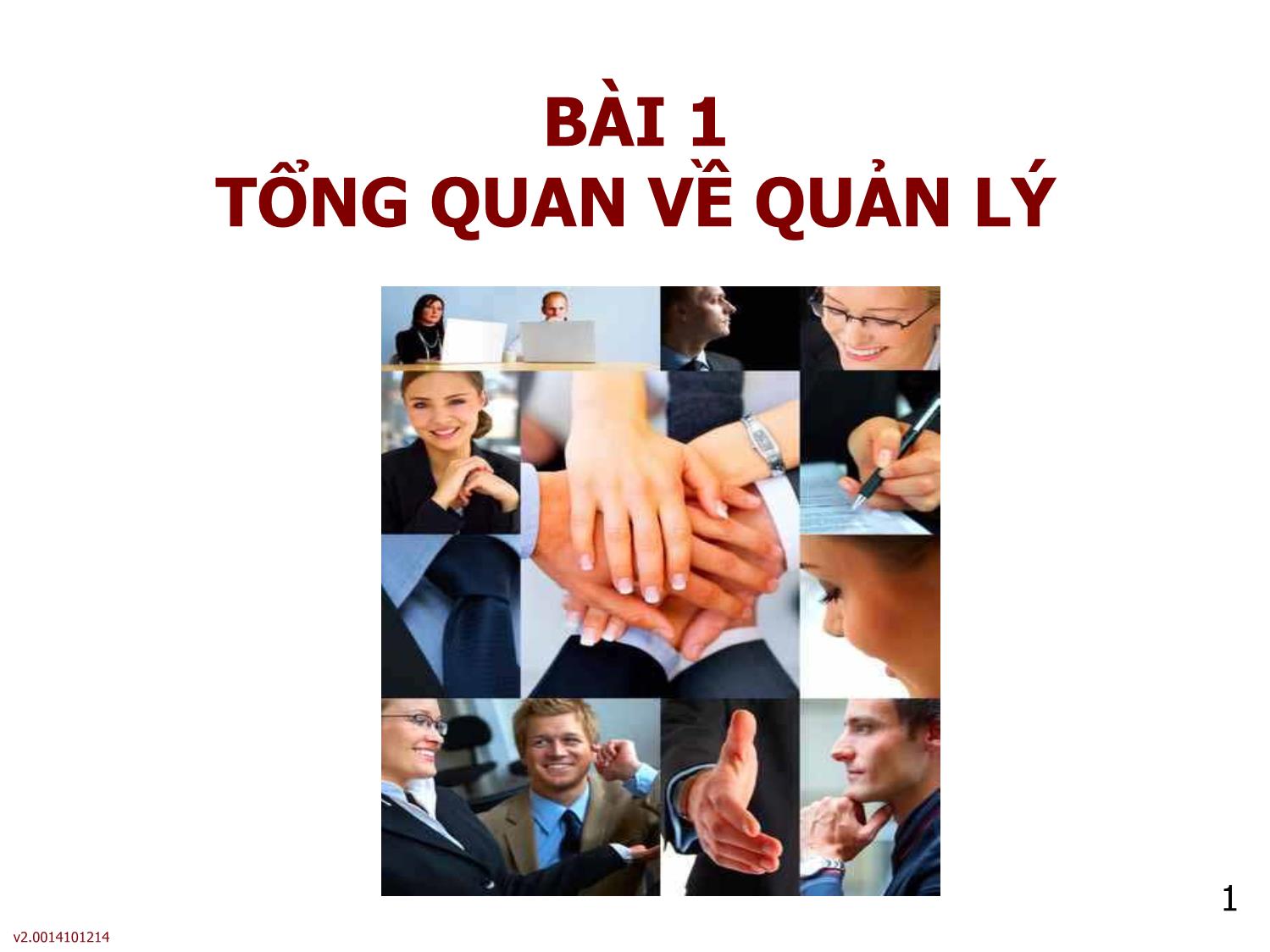 Bài giảng Quản lý - Bài 1: Tổng quan về quản lý trang 1