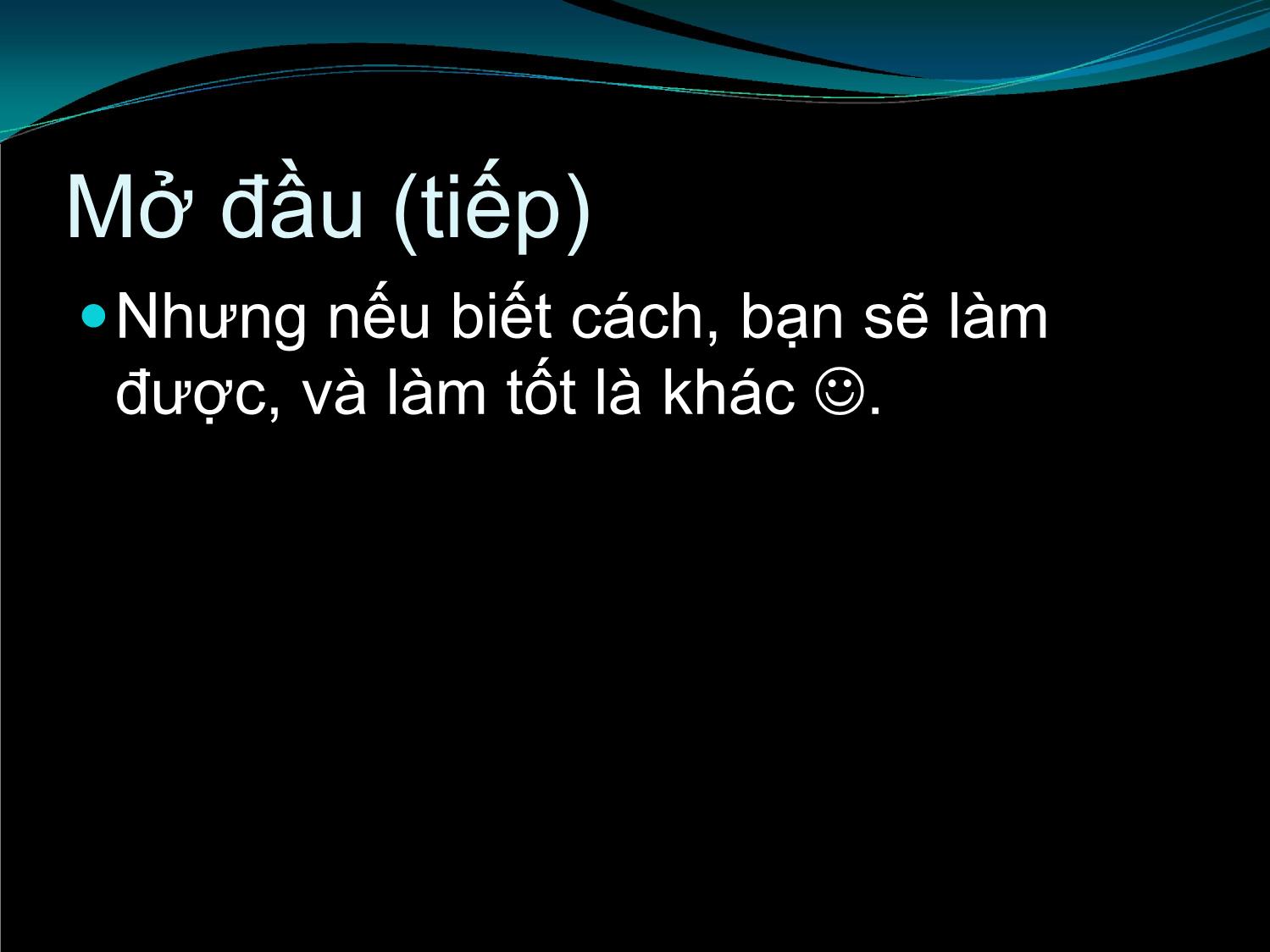 Bài giảng Để viết tốt một bài luận trang 4