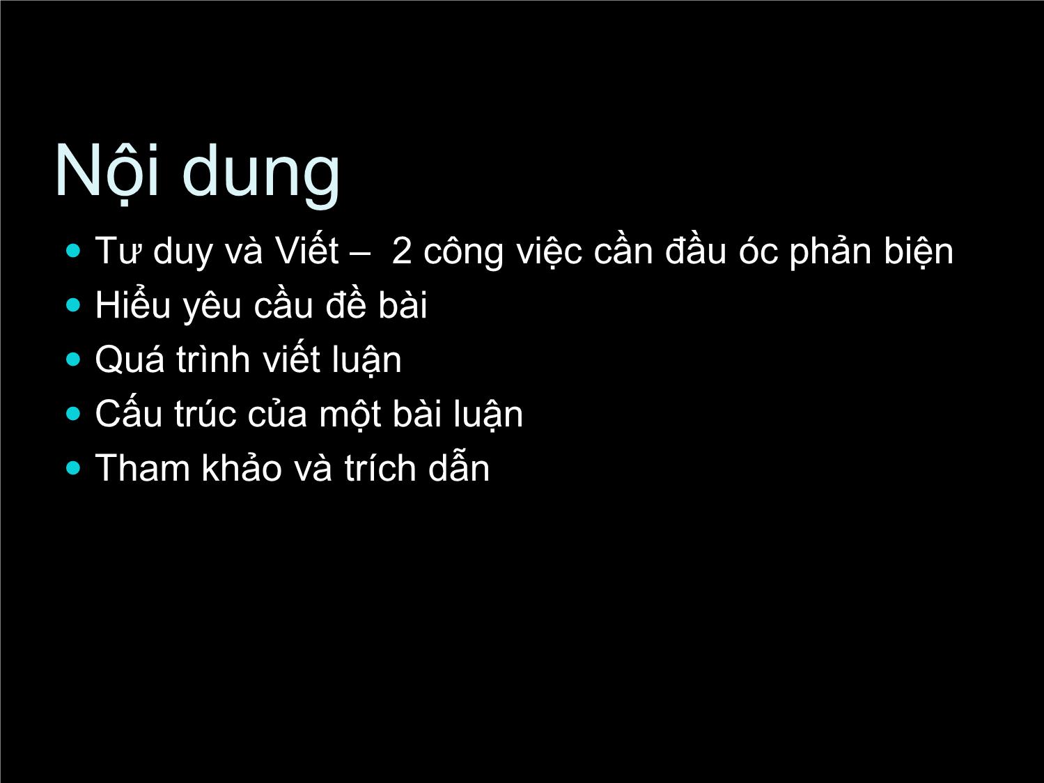 Bài giảng Để viết tốt một bài luận trang 5