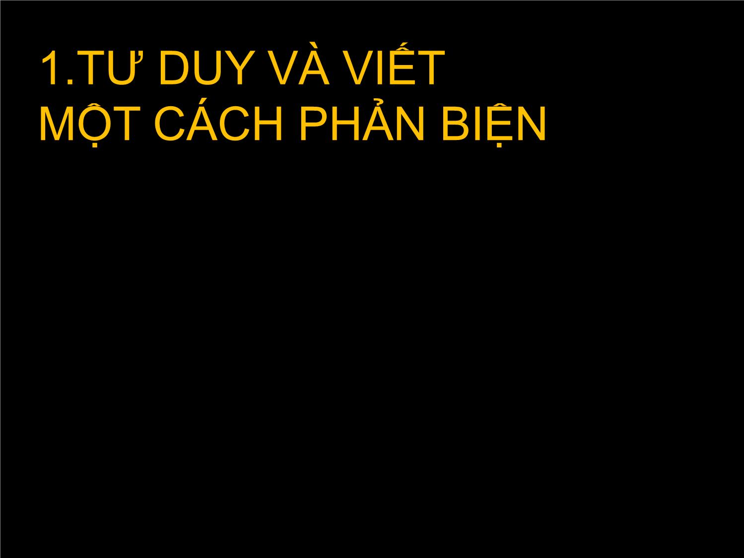 Bài giảng Để viết tốt một bài luận trang 6