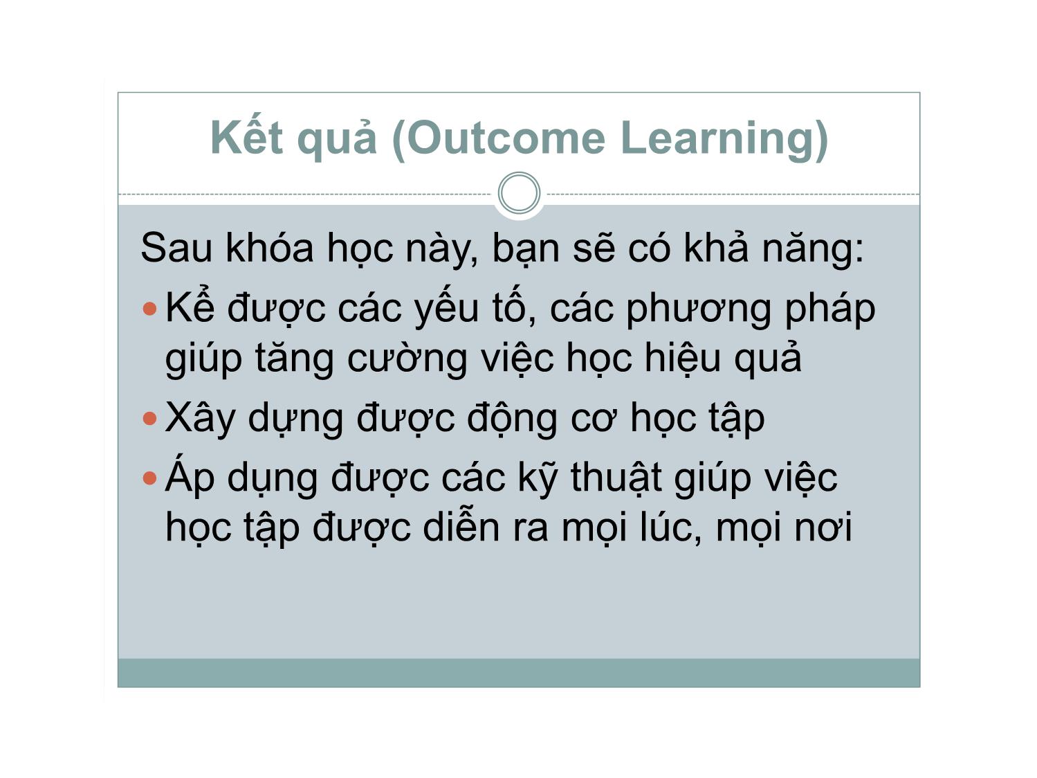 Bài giảng Người học chỉ có thể học được khi tâm thế sẵn sàng trang 4