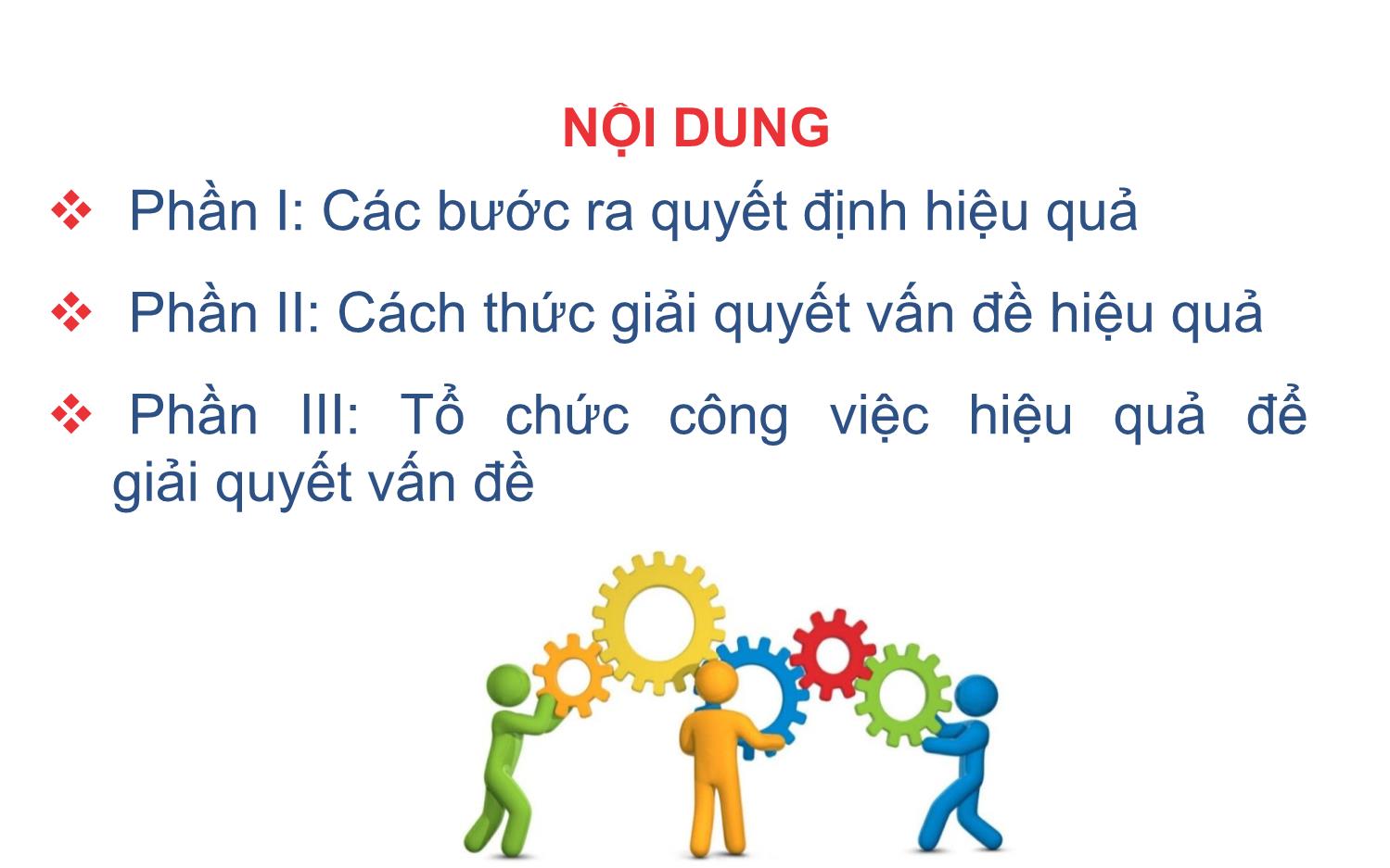 Bài giảng Kĩ năng ra quyết định và giải quyết vấn đề sáng tạo trang 3