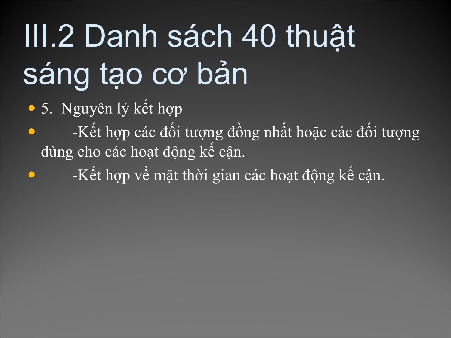 Bài giảng Phương pháp sáng tạo - Chương 3 trang 9