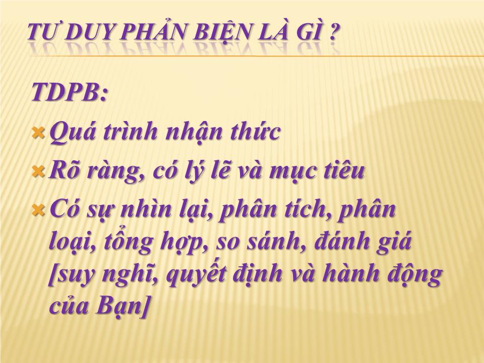 Bài giảng Tư duy phản biện trang 7