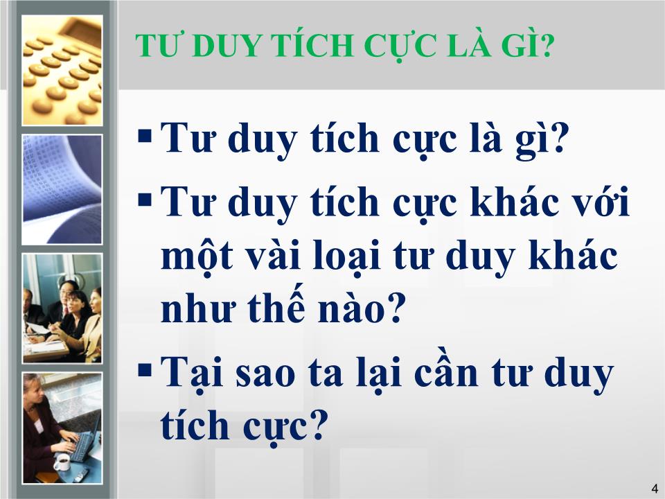 Bài giảng Kỹ năng tư duy hiệu quả và sáng tạo trong công việc trang 4