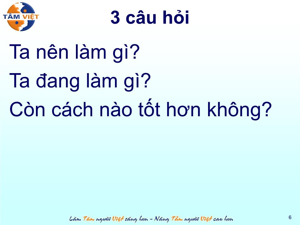 Bài giảng Kỹ năng đặt câu hỏi (Bản hay) trang 6