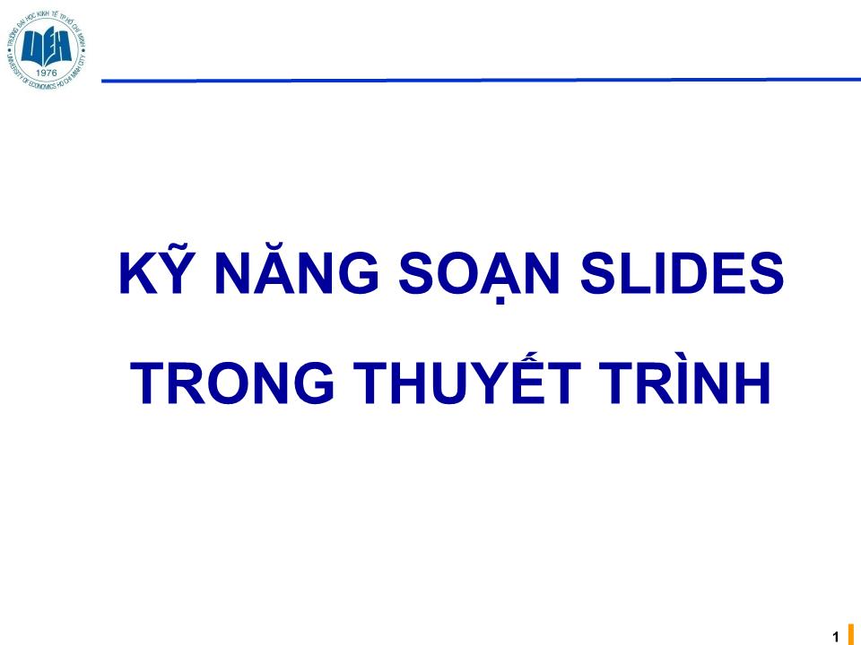 Bài giảng Kỹ năng soạn slides trong thuyết trình trang 1