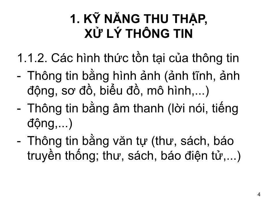 Bài giảng Kỹ năng thu thập, xử lý thông tin và thuyết trình trang 4