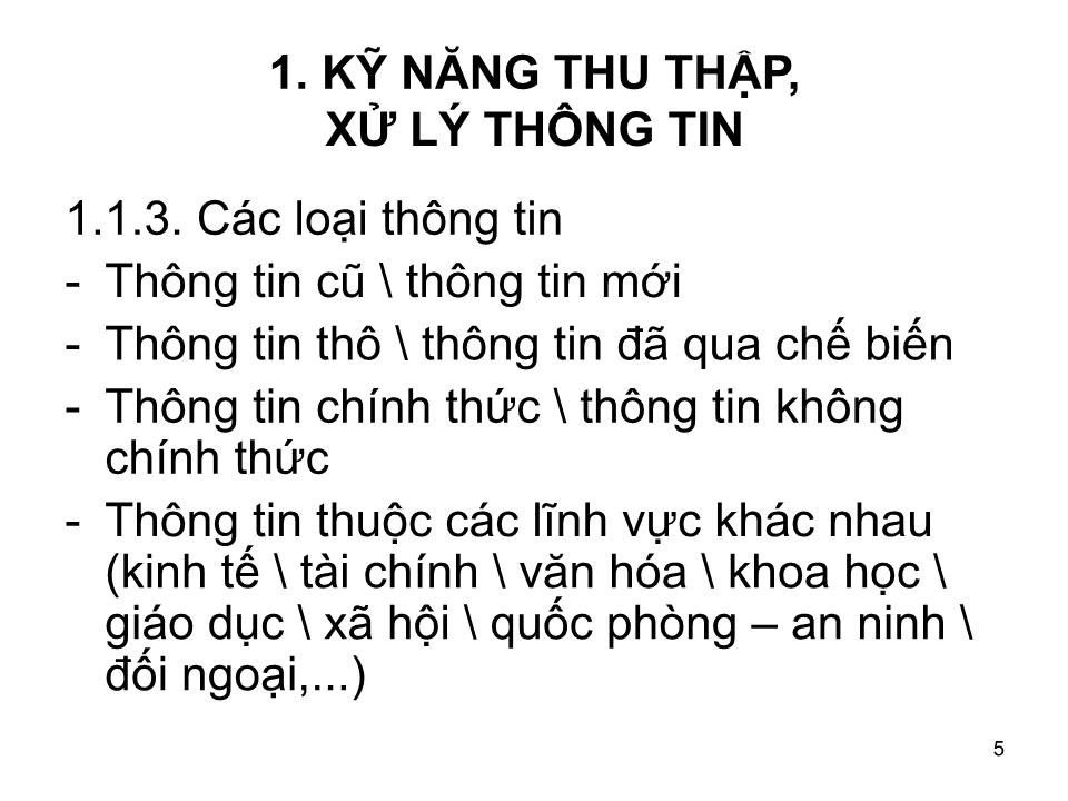 Bài giảng Kỹ năng thu thập, xử lý thông tin và thuyết trình trang 5