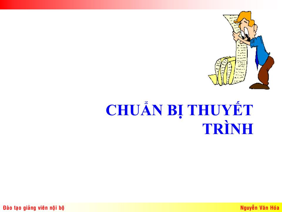 Bài giảng Kỹ năng thuyết trình (Bản hay) trang 4