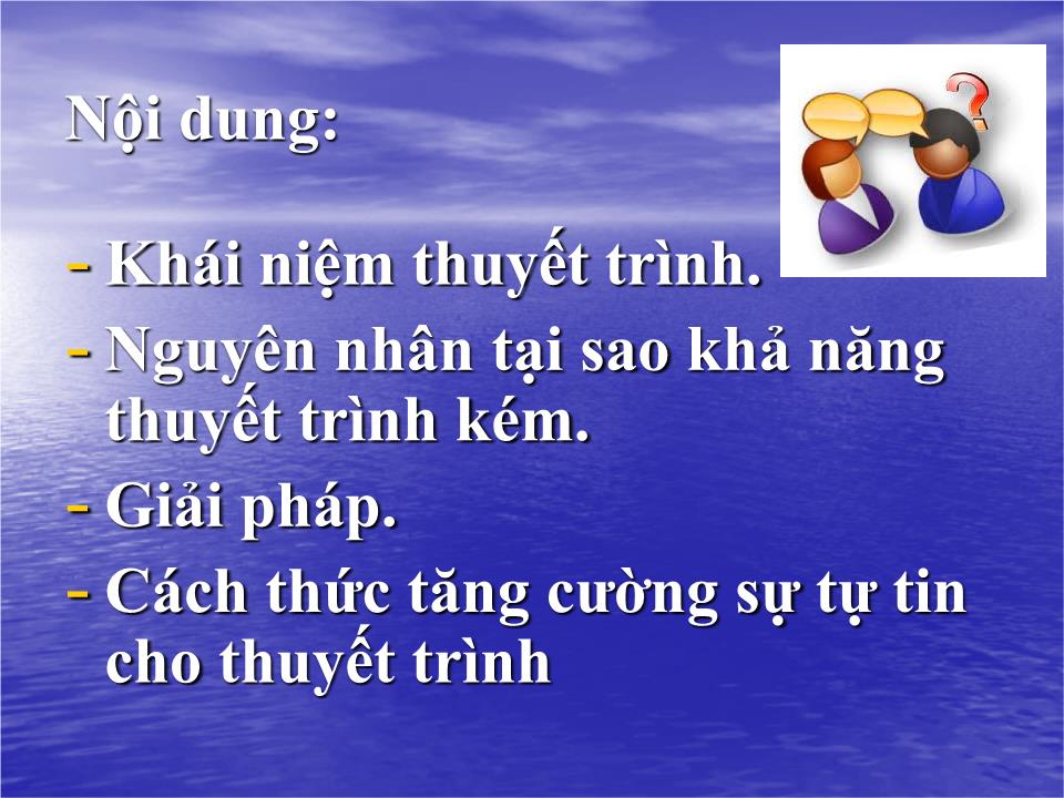 Bài giảng Kỹ năng thuyết trình (Bản đẹp) trang 3