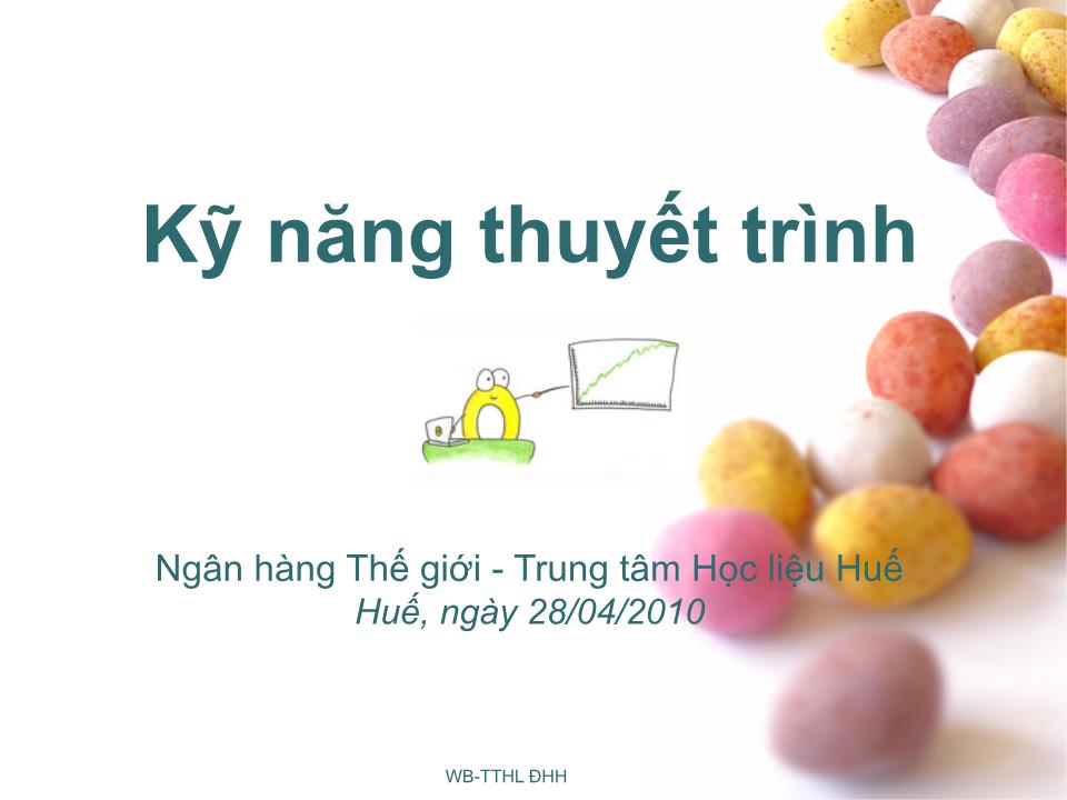 Bài giảng Kỹ năng thuyết trình - Nguyễn Diệu Huyền trang 1