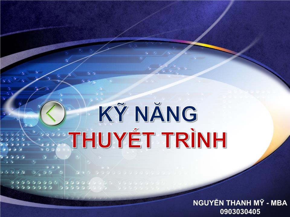 Bài giảng Kỹ năng thuyết trình - Nguyễn Thanh Mỹ trang 1