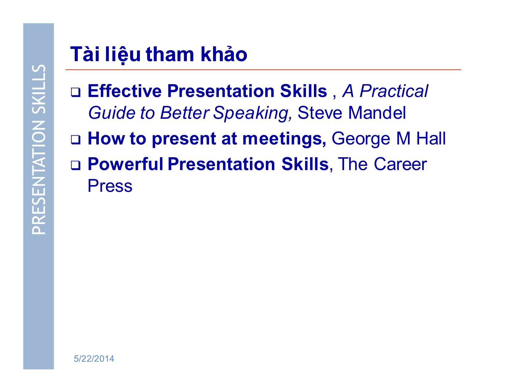 Bài giảng Kỹ năng thuyết trình với MS .Powerpoint trang 4