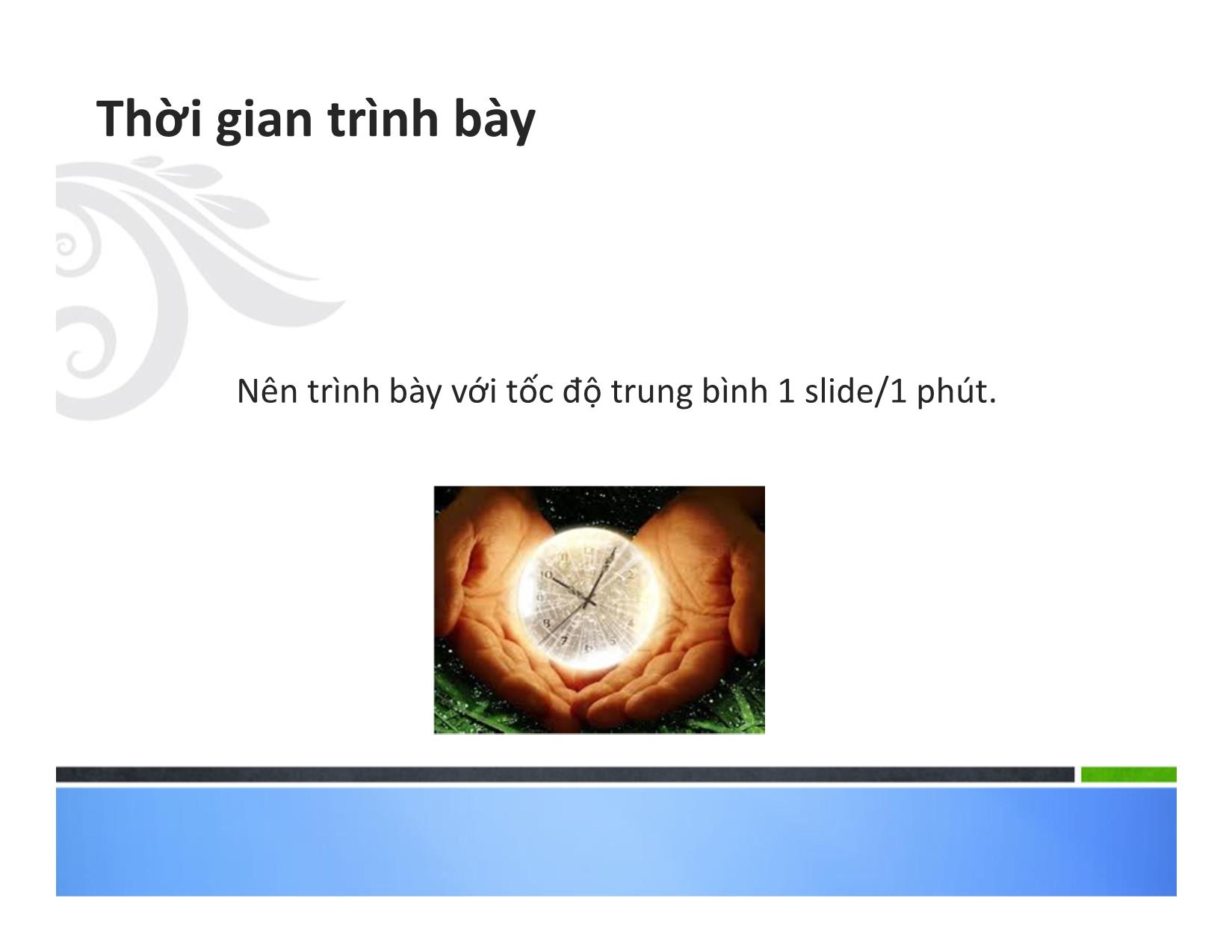 Bài giảng Kỹ năng trình bày báo cáo và thuyết trình trang 7