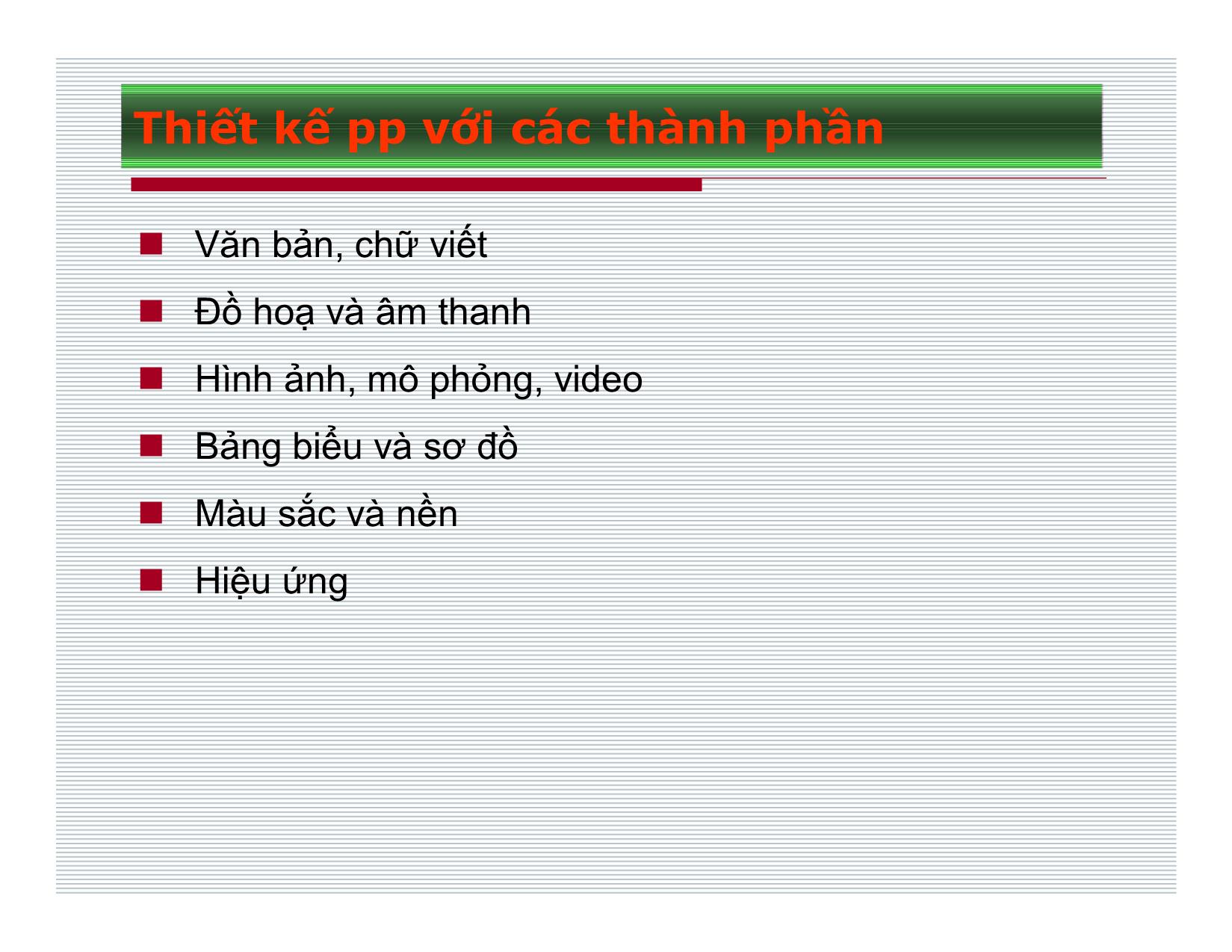 Bài giảng Thuyết trình hiệu quả với PowerPoint - Nguyễn Tường Dũng trang 6