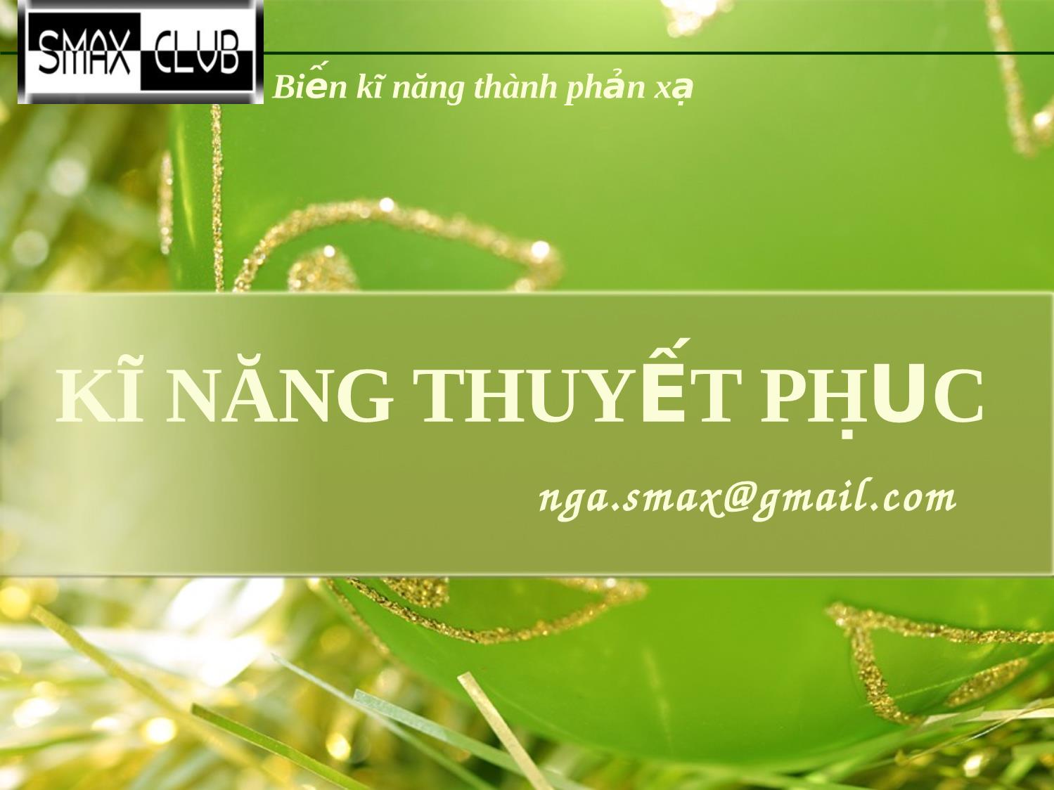 Bài giảng Kỹ năng thuyết phục trang 1