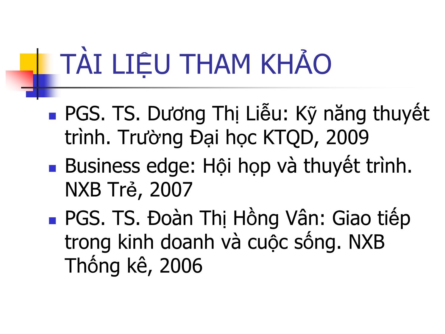 Bài giảng Kỹ năng thuyết trình - Phạm Anh Tuấn trang 2