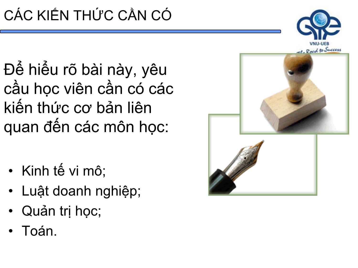 Bài giảng Nguyên lý kế toán - Bài 1: Đối tượng, phương pháp và các nguyên tắc kế toán - Trần Thế Nữ trang 7