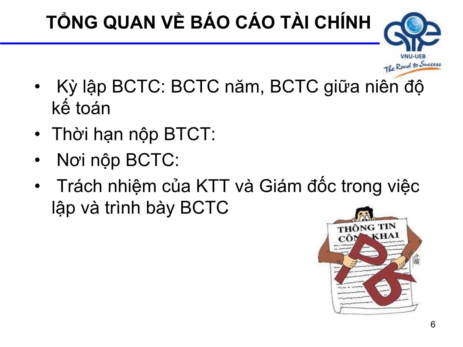 Bài giảng Nguyên lý kế toán - Bài 2: Báo cáo tài chính - Trần Thế Nữ trang 6