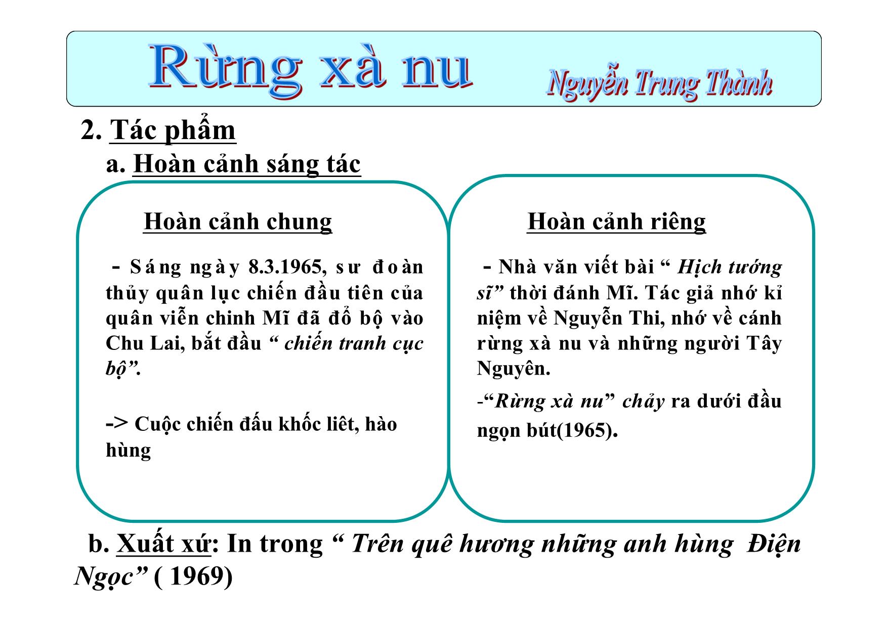 Bài giảng Ngữ văn Lớp 12 - Văn bản: Rừng xà nu (Tiết 1) trang 7