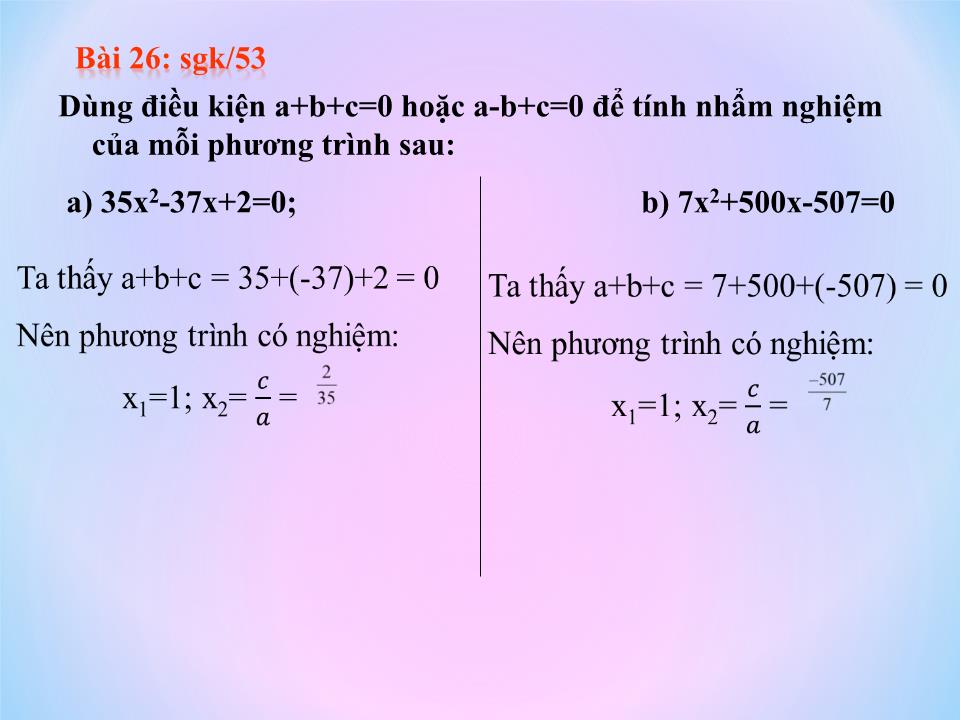 Bài giảng Đại số Lớp 9 - Tiết 48: Hệ thức Vi-et. Luyện tập trang 8