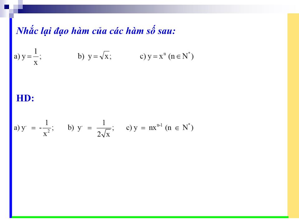 Bài giảng Đại số Lớp 11 - Chương 2: Hàm số lũy thừa hàm số mũ, hàm số lôgarit - Bài 2: Hàm Số lũy thừa - Trần Thanh Vân trang 4