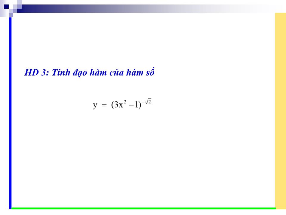 Bài giảng Đại số Lớp 11 - Chương 2: Hàm số lũy thừa hàm số mũ, hàm số lôgarit - Bài 2: Hàm Số lũy thừa - Trần Thanh Vân trang 9