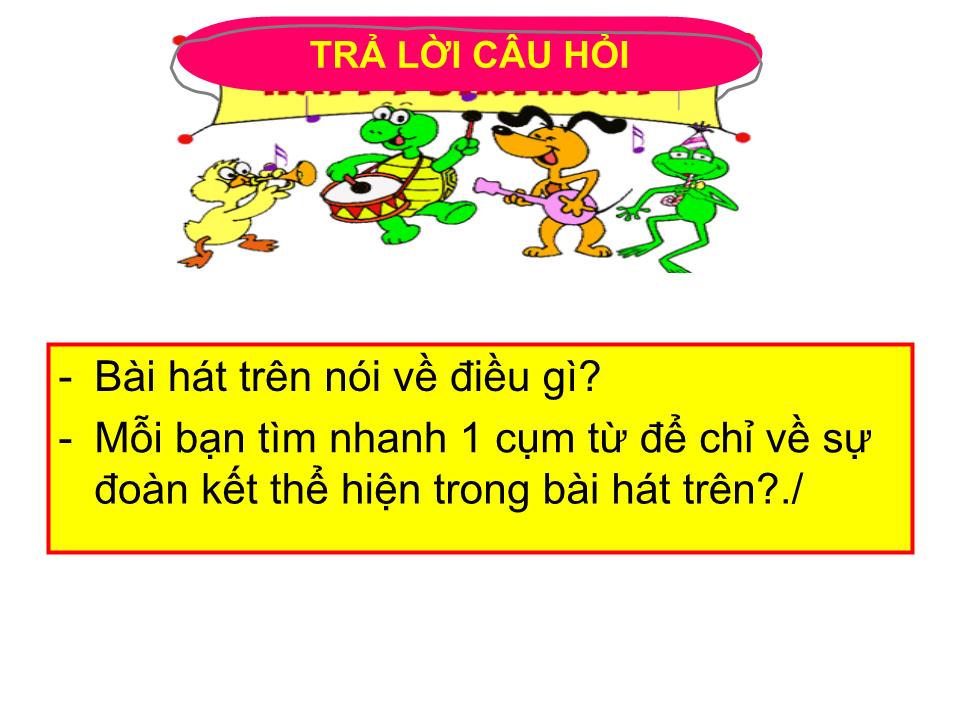 Bài giảng Đạo đức Lớp 3 - Bài 1, Tiết 1: Đoàn kết - Năm học 2020-2021 trang 2