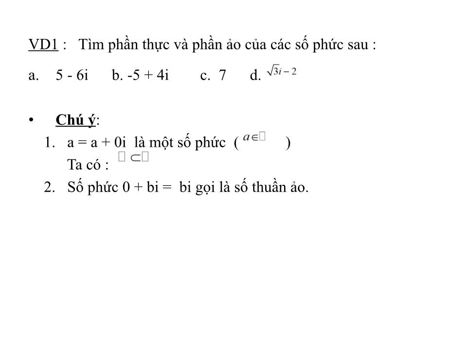 Bài giảng Đại số Lớp 12 - Chương 4: Số phức - Bài 1: Số phức - Cao Thị Diệu Phước trang 4