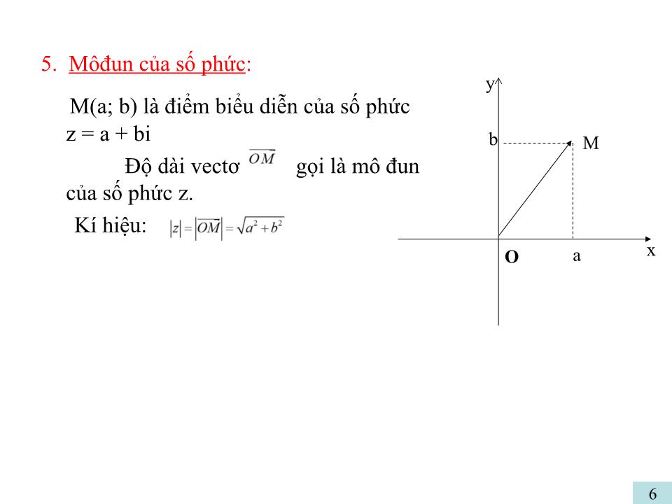 Bài giảng Đại số Lớp 12 - Chương 4: Số phức - Bài 1: Số phức - Cao Thị Diệu Phước trang 7