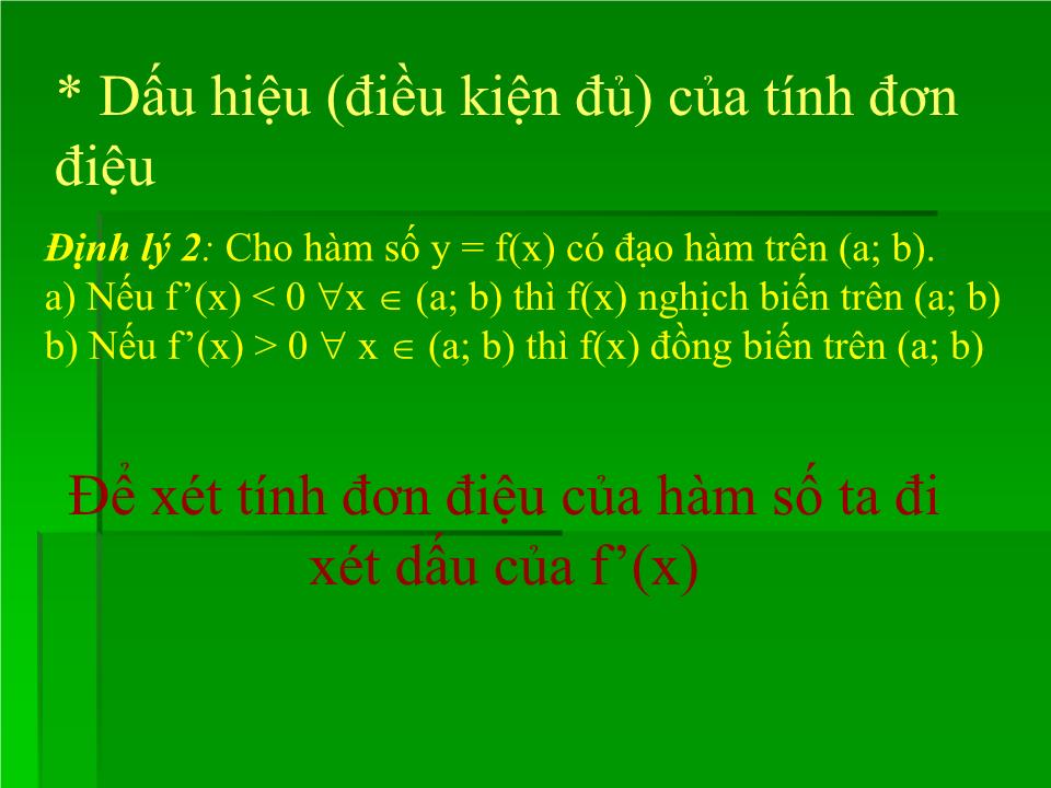 Bài giảng Đại số Lớp 12 - Chương 2: Ứng dụng của đạo hàm - Bài 1: Sự đồng biến, nghịch biến của hàm số - Phạm Danh Hoàn trang 7