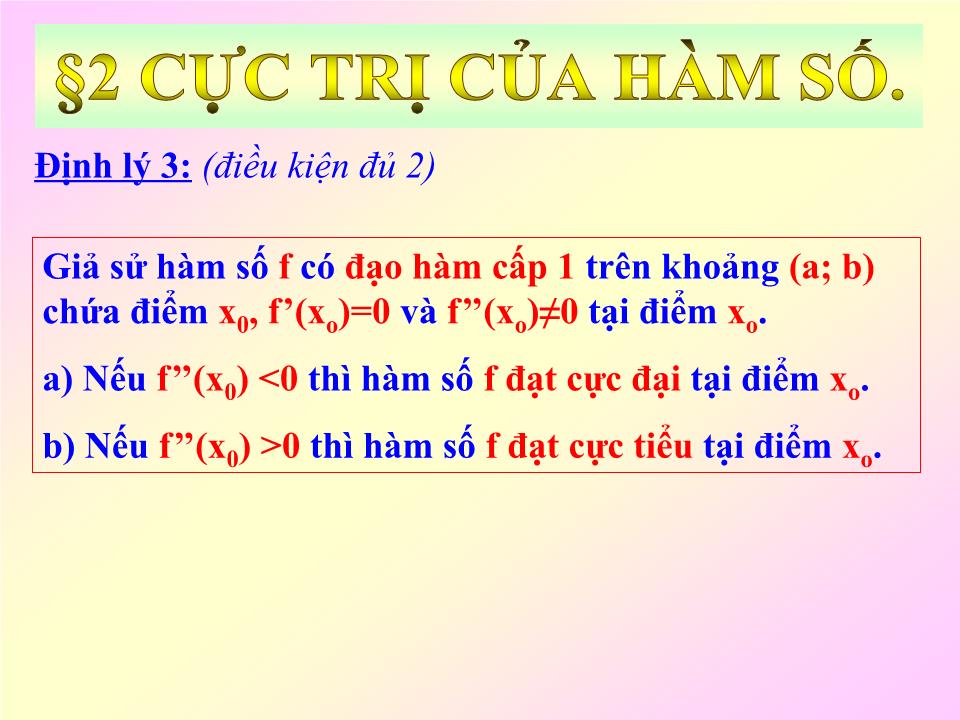 Bài giảng Đại số Khối 12 - Chương 1: Cực trị của hàm số - Bài 2: Cực trị của hàm số trang 4