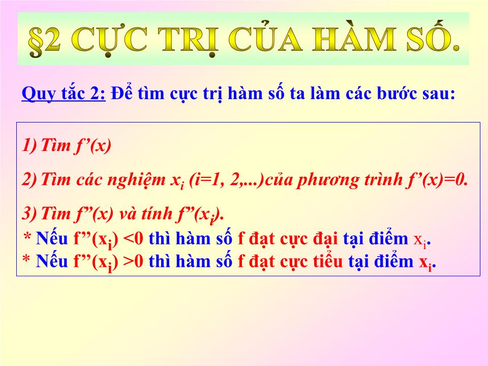 Bài giảng Đại số Khối 12 - Chương 1: Cực trị của hàm số - Bài 2: Cực trị của hàm số trang 5