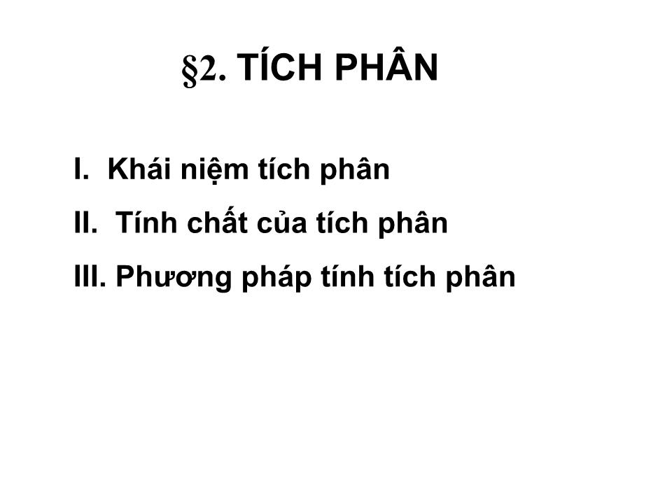 Bài giảng Đại số Lớp 12 - Chương 3: Nguyên hàm - Bài 2: Tích phân - Đặng Thị Tố Uyên trang 2