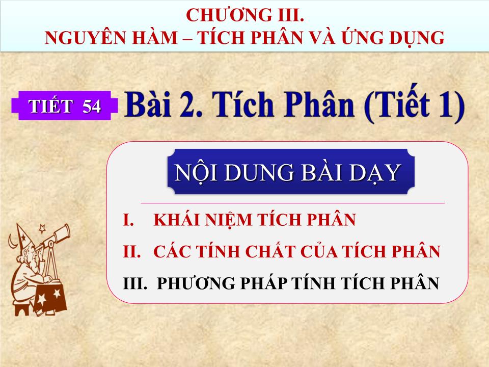 Bài giảng Đại số Lớp 12 - Chương 3: Nguyên hàm - Bài 2: Tích phân (Tiết 1) - Lưu Công Hoàn trang 3