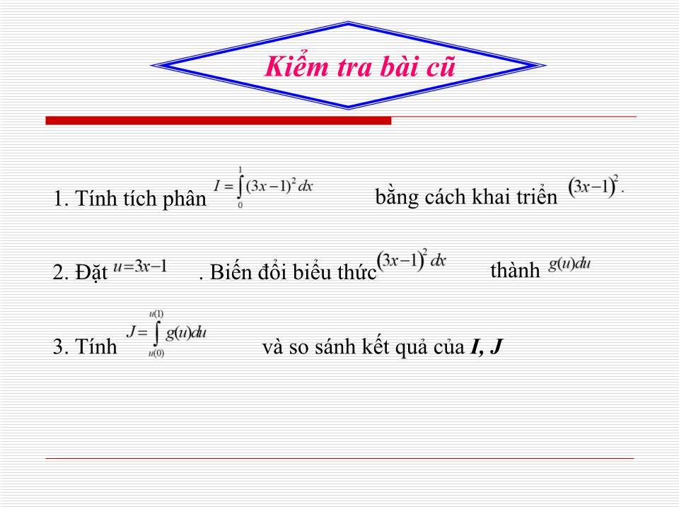 Bài giảng Đại số Lớp 12 - Chương 3: Nguyên hàm - Bài 2: Tích phân (Tiết 2) - Lưu Công Hoàn trang 2