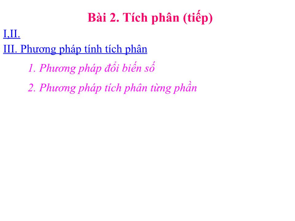 Bài giảng Đại số Lớp 12 - Chương 3: Nguyên hàm - Bài 2: Tích phân (Tiết 2) - Lưu Công Hoàn trang 3