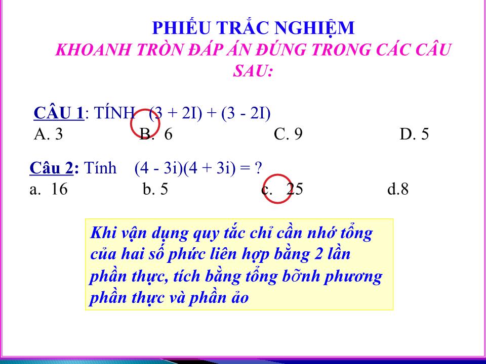 Bài giảng Đại số Lớp 12 - Chương 4: Số phức - Tiết 71, Bài 3: Phép chia số phức - Nguyễn Việt Đức trang 5