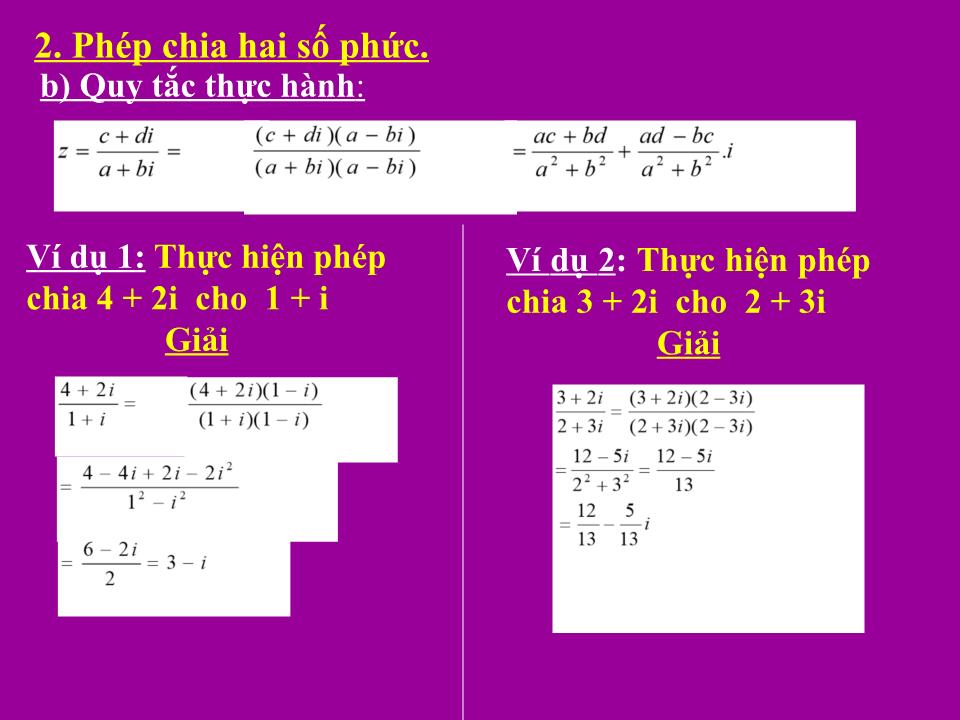 Bài giảng Đại số Lớp 12 - Chương 4: Số phức - Tiết 71, Bài 3: Phép chia số phức - Nguyễn Việt Đức trang 7