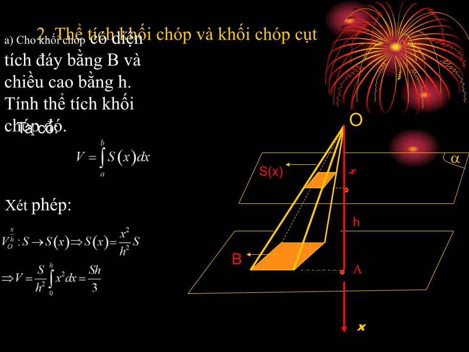 Bài giảng Hình học Lớp 12 - Chương 3: Phương pháp tọa độ trong không gian - Bài 3: Ứng dụng của tích phân trong hình học trang 5