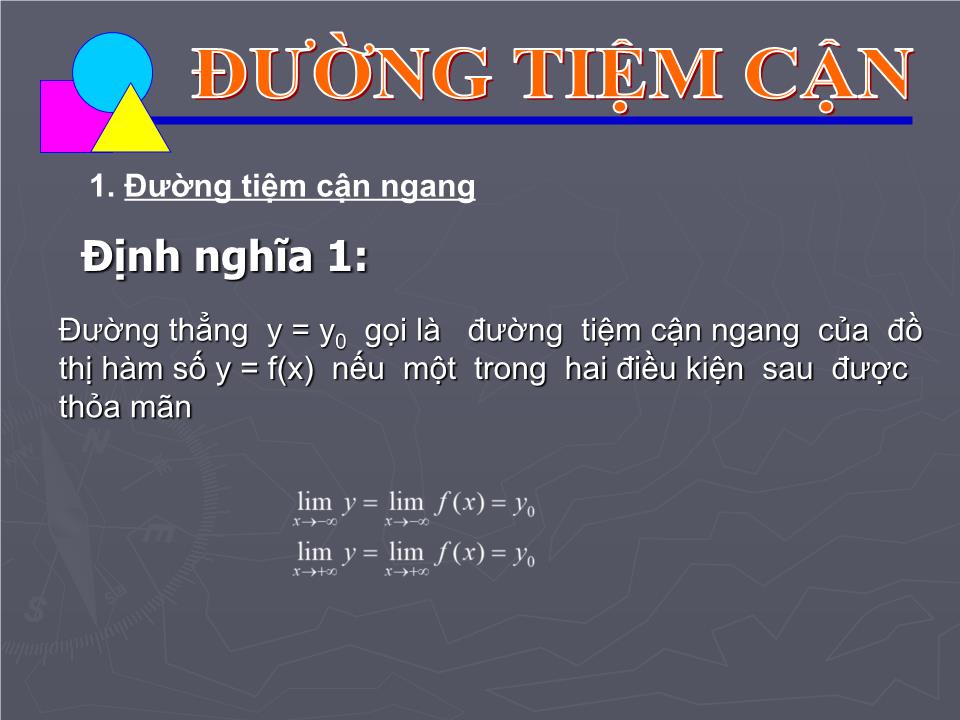 Bài giảng Đại số Lớp 12 - Chương 1: Cực trị của hàm số - Bài 4: Đường tiệm cận trang 6