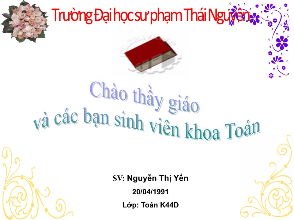 Bài giảng Đại số Lớp 12 - Chương 1: Cực trị của hàm số - Bài 5: Khảo sát sự biến thiên và vẽ đồ thị của hàm số - Nguyễn Thị Yến trang 1