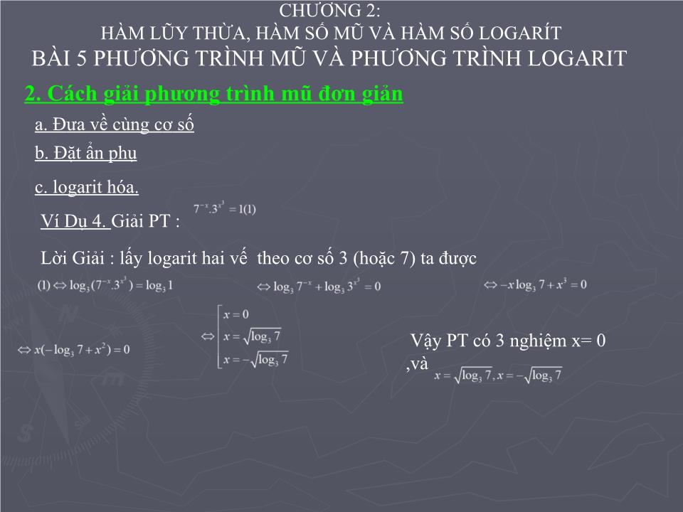 Bài giảng Đại số Lớp 12 - Chương 2: Hàm số lũy thừa, hàm số mũ và hàm số logarit - Bài 5: Phương trình mũ. phương trình logarit (Tiết 1) - Lê Trung Tiến trang 8