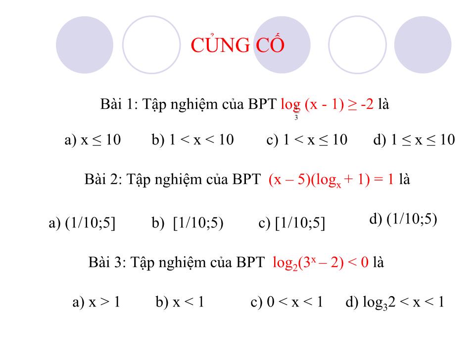 Bài giảng Đại số Lớp 12 - Chương 2: Hàm số lũy thừa, hàm số mũ và hàm số logarit - Bài 6: Bất phương trinh mũ và logarit trang 8