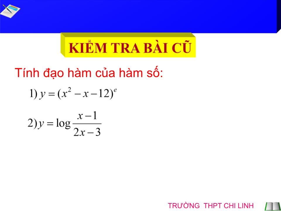 Bài giảng Đại số Lớp 12 - Ôn tập chương 2 - Vũ Chí Cương trang 2